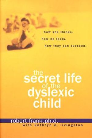 The Secret Life of the Dyslexic Child image number 0