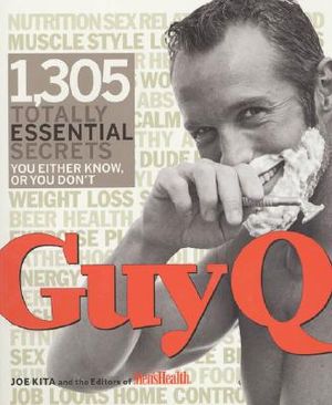 Guy Q: 1,305 Totally Essential Secrets You Either Know, or You Don't image number 0