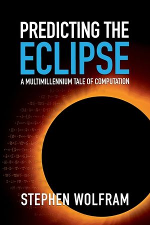Predicting the Eclipse: A Multimillennial Tale of Computation image number 0