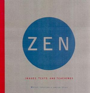 Zen: Images, Texts, and Teachings image number 0