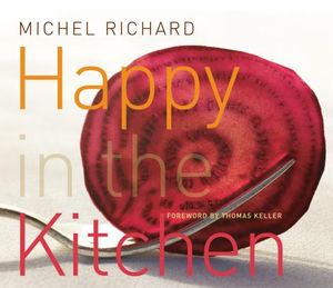 Happy in the Kitchen: The Craft of Cooking, the Art of Eating image number 0