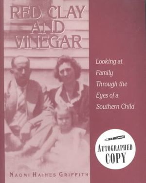 Red Clay & Vinegar: Looking at Family Through the Eyes of a Southern Child image number 0