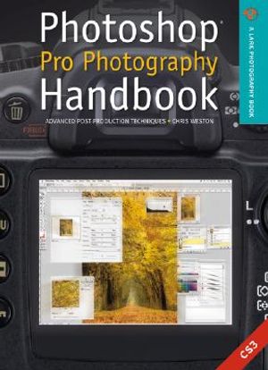 Photoshop Pro Photography Handbook: Advanced Post-Production Techniques image number 0