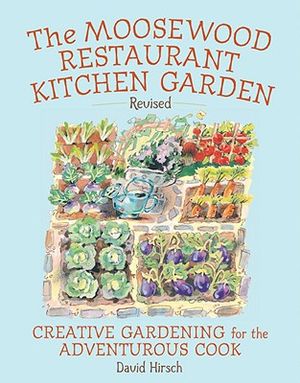Moosewood Restaurant Kitchen Garden: Creative Gardening for the Adventurous Cook image number 0