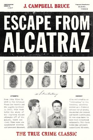 Escape from Alcatraz: The True Crime Classic image number 0