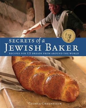 Secrets of a Jewish Baker: Recipes for 125 Breads from Around the World [A Baking Book] image number 0