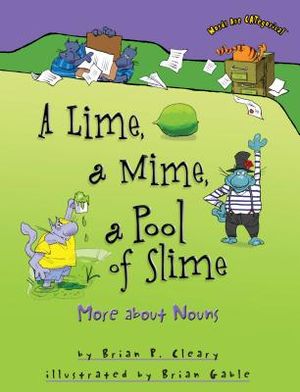 A Lime, a Mime, a Pool of Slime: More about Nouns image number 0