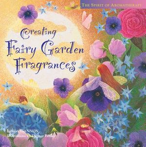 Creating Fairy Garden Fragrances: The Spirit of Aromatherapy image number 0