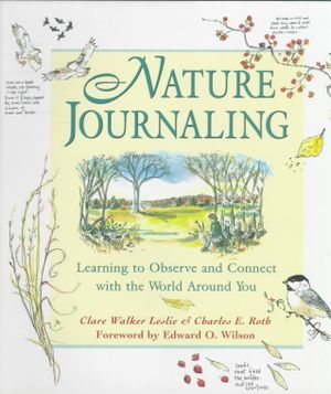 Nature Journaling: Learning to Observe and Connect with the World Around You image number 0