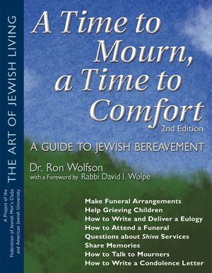 A Time to Mourn, a Time to Comfort (2nd Edition): A Guide to Jewish Bereavement image number 0