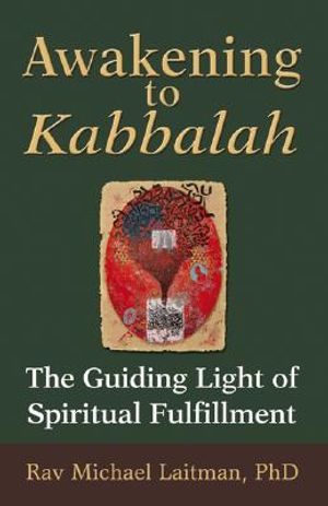 Awakening to Kabbalah: The Guiding Light of Spiritual Fulfillment image number 0