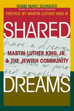 Shared Dreams: Martin Luther King, Jr. & the Jewish Community image number 0