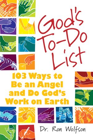 God's To-Do List: 103 Ways to Be an Angel and Do God's Work on Earth image number 0