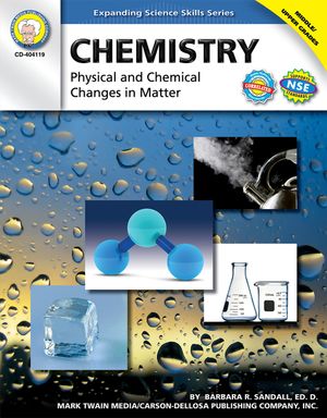 Chemistry, Grades 6 - 12: Physical and Chemical Changes in Matter image number 0