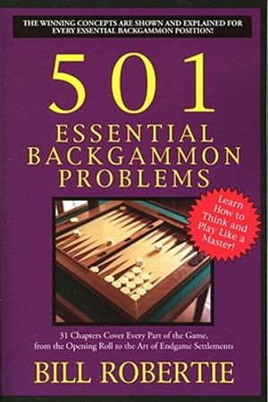 501 Essential Backgammon Problems: 2nd Edition image number 0