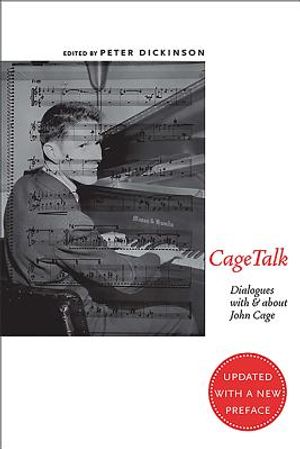 Cagetalk: Dialogues with and about John Cage image number 0
