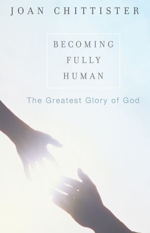 Becoming Fully Human: The Greatest Glory of God image number 0