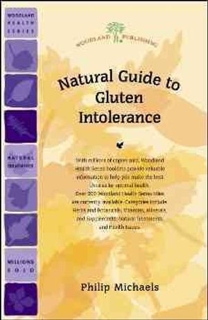 Natural Guide to Gluten Intolerance image number 0