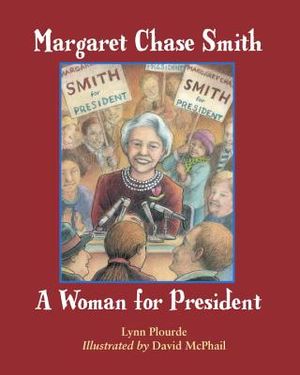 Margaret Chase Smith: A Woman for President: A Time Line Biography image number 0