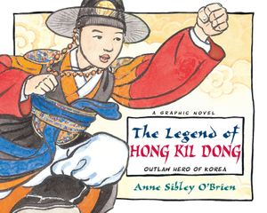 The Legend of Hong Kil Dong: Outlaw Hero of Korea image number 0