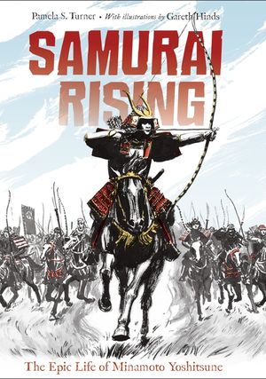 Samurai Rising: The Epic Life of Minamoto Yoshitsune image number 0