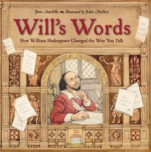 Will's Words: How William Shakespeare Changed the Way You Talk image number 0