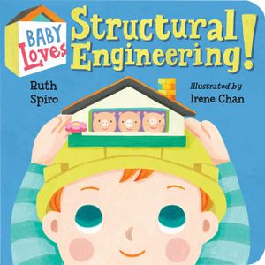 Baby Loves Structural Engineering! image number 0