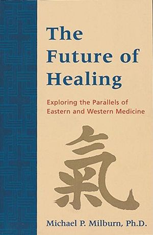 The Future of Healing: Exploring the Parallels of Eastern and Western Medicine image number 0