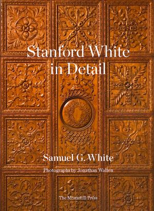 Stanford White in Detail image number 0