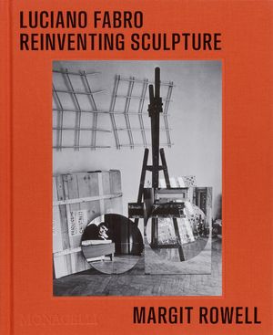 Luciano Fabro: Reinventing Sculpture image number 0
