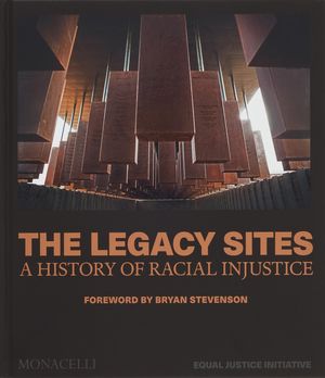 The Legacy Sites: A History of Racial Injustice image number 0