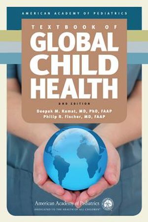 Textbook of Global Child Health, 2nd Edition image number 0