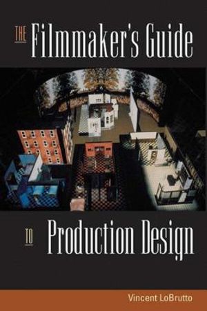 The Filmmaker's Guide to Production Design image number 0