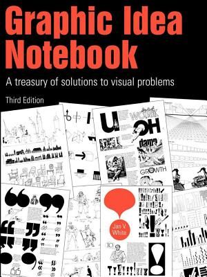 Graphic Idea Notebook: A Treasury of Solutions to Visual Problems image number 0