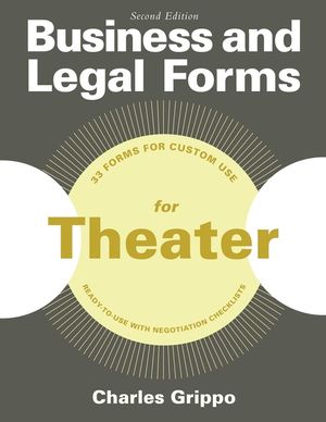 Business and Legal Forms for Theater, Second Edition image number 0