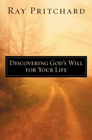 Discovering God's Will for Your Life image number 0