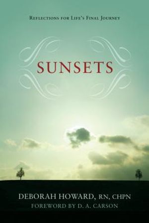 Sunsets: Reflections for Life's Final Journey image number 0