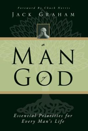 A Man of God: Essential Priorities for Every Man's Life image number 0