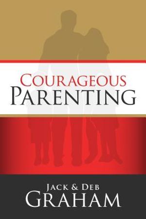 Courageous Parenting image number 0