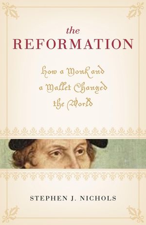 The Reformation: How a Monk and a Mallet Changed the World image number 0