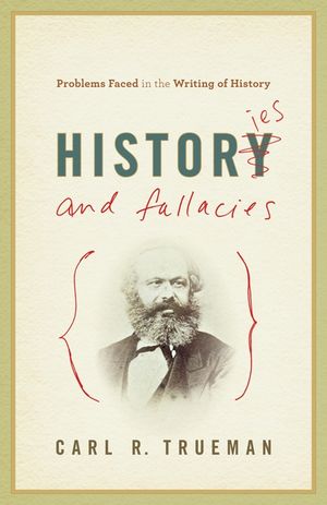 Histories and Fallacies: Problems Faced in the Writing of History image number 0
