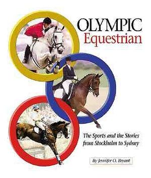 Olympic Equestrian: The Sports and the Stories from Stockholm to Sydney image number 0