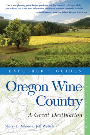 Explorer's Guide Oregon Wine Country: A Great Destination image number 0