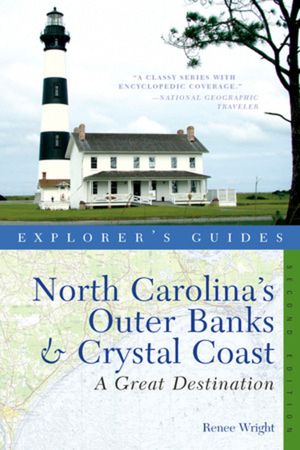 Explorer's Guide North Carolina's Outer Banks & Crystal Coast: A Great Destination image number 0