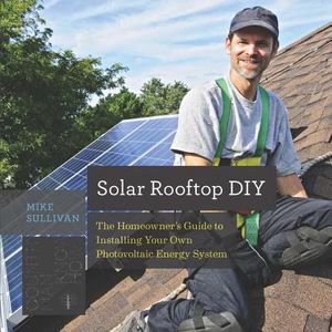 Solar Rooftop DIY: The Homeowner's Guide to Installing Your Own Photovoltaic Energy System image number 0