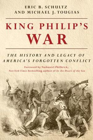 King Philip's War: The History and Legacy of America's Forgotten Conflict image number 0