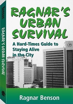 Ragnar's Urban Survival: A Hard-Times Guide to Staying Alive in the City image number 0
