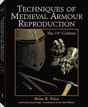 Techniques of Medieval Armour Reproduction: The 14th Century image number 0