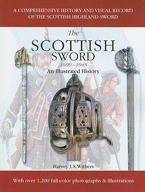 The Scottish Sword 1600-1945: An Illustrated History image number 0