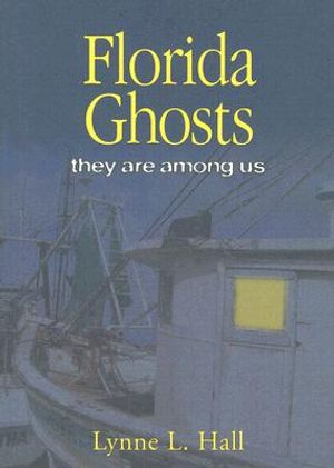 Florida Ghosts: They Are Among Us image number 0